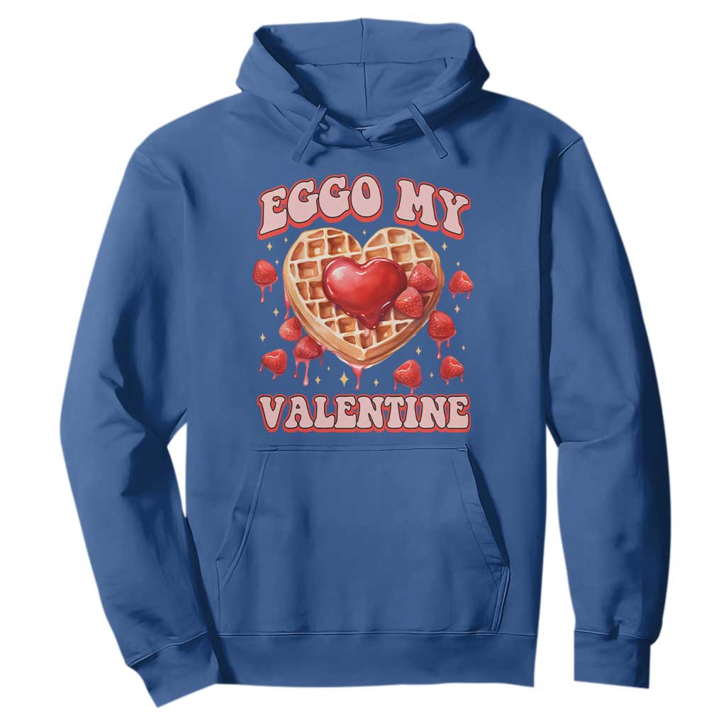 Eggo My Valentine Hoodie Funny Romantic Stranger Valentine's Day TS11 Royal Blue Print Your Wear