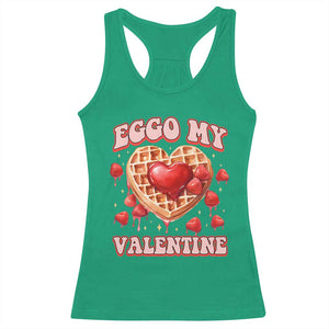 Eggo My Valentine Racerback Tank Top Funny Romantic Stranger Valentine's Day TS11 Irish Green Print Your Wear