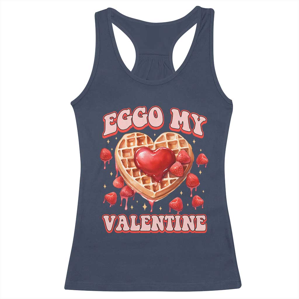 Eggo My Valentine Racerback Tank Top Funny Romantic Stranger Valentine's Day TS11 Navy Print Your Wear