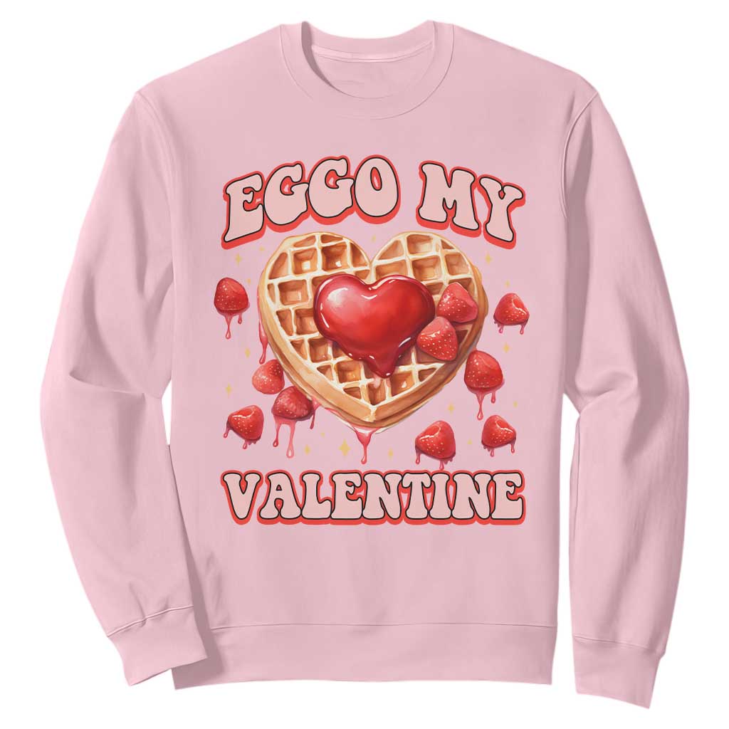 Eggo My Valentine Sweatshirt Funny Romantic Stranger Valentine's Day TS11 Light Pink Print Your Wear