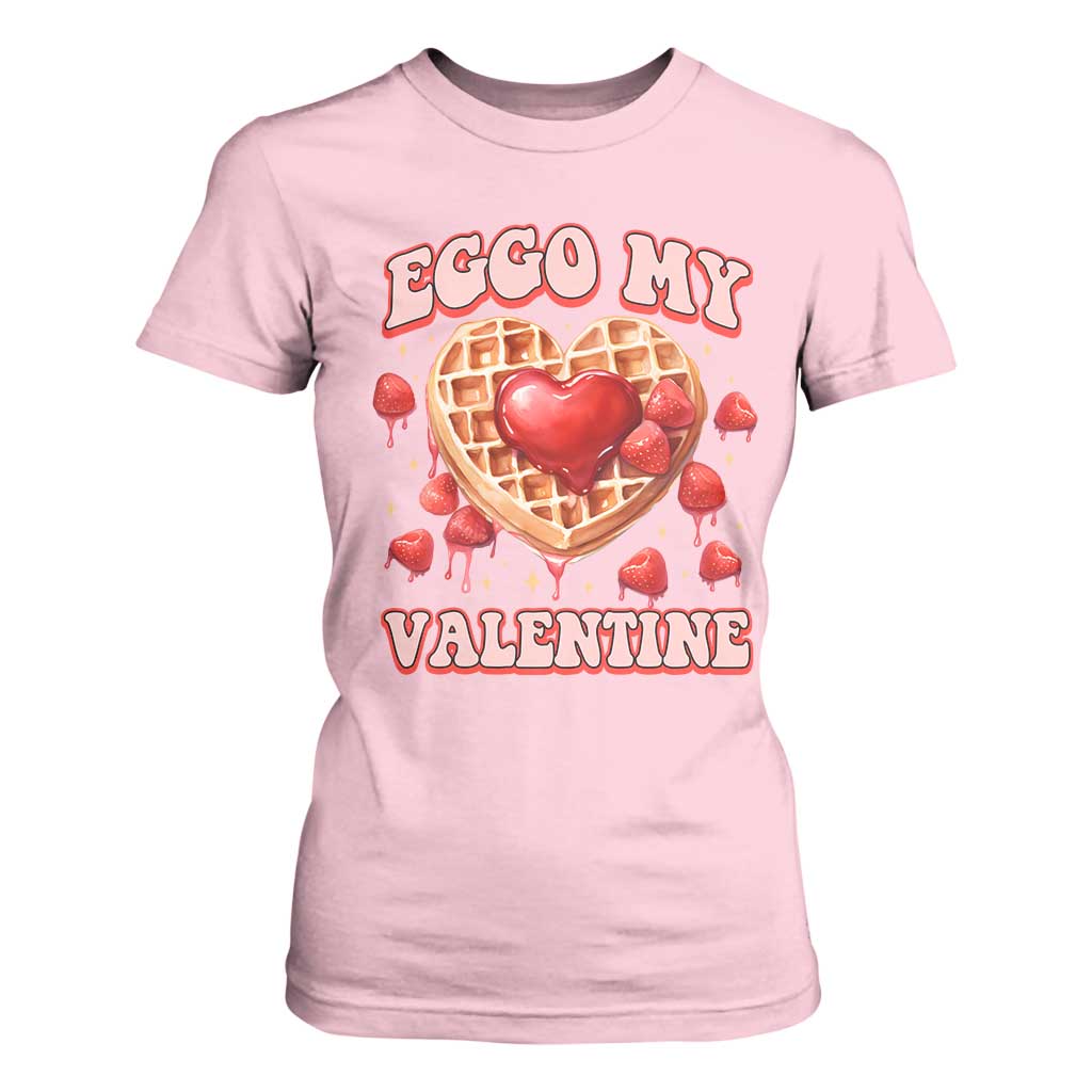 Eggo My Valentine T Shirt For Women Funny Romantic Stranger Valentine's Day TS11 Light Pink Print Your Wear