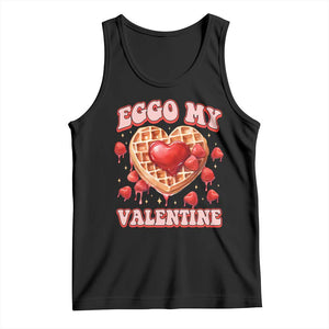 Eggo My Valentine Tank Top Funny Romantic Stranger Valentine's Day TS11 Black Print Your Wear