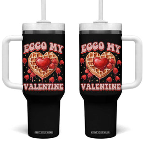 Eggo My Valentine Tumbler With Handle Funny Romantic Stranger Valentine's Day TS11 One Size: 40 oz Black Print Your Wear