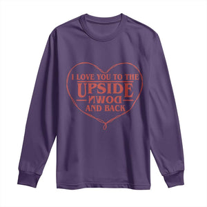 Funny Stranger Valentines Day Long Sleeve Shirt I Love You To The Upside Down And Back TS11 Purple Print Your Wear