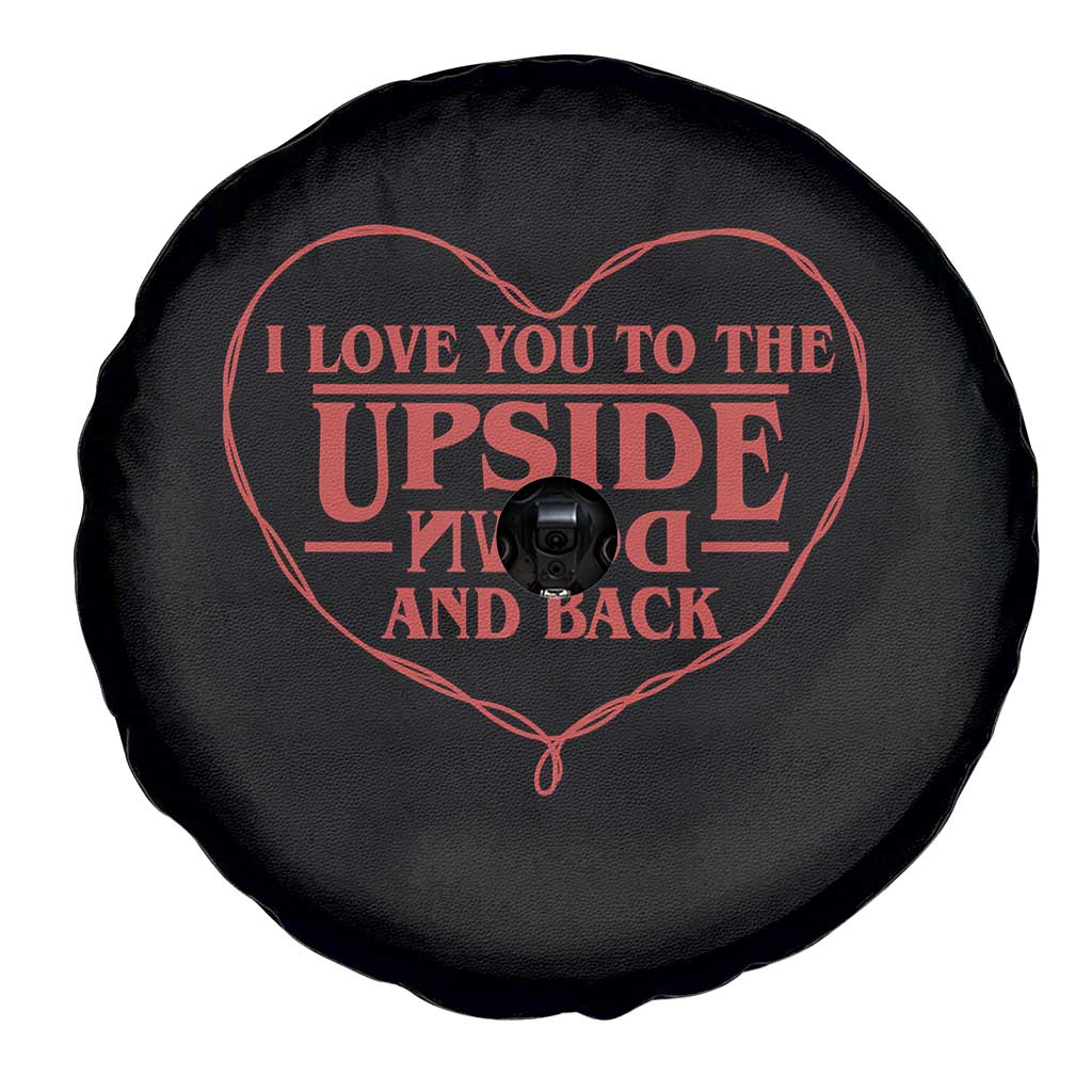 Funny Stranger Valentines Day Spare Tire Cover I Love You To The Upside Down And Back TS11 Print Your Wear