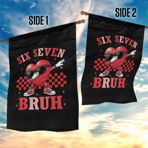 Funny Six Seven Bruh Valentines Day Garden Flag Six Seven Dabbing Heart TS11 Print Your Wear