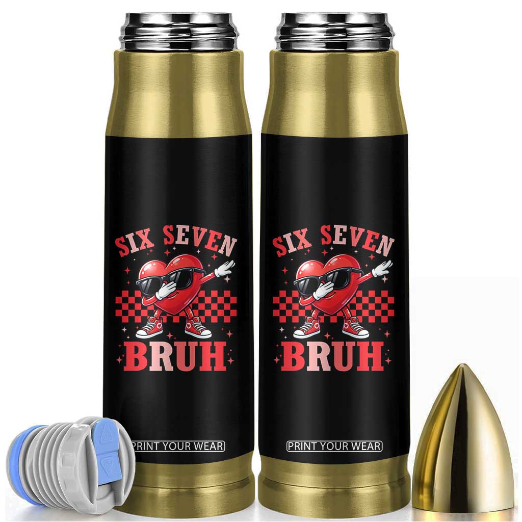 Funny Six Seven Bruh Valentines Day Bullet Tumbler Six Seven Dabbing Heart TS11 Black Print Your Wear