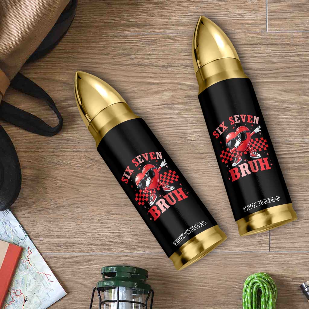 Funny Six Seven Bruh Valentines Day Bullet Tumbler Six Seven Dabbing Heart TS11 Print Your Wear