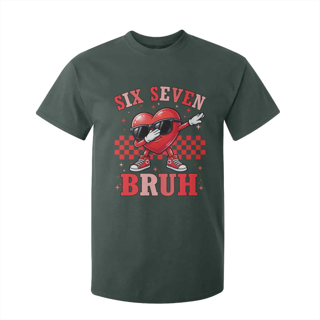 Funny Six Seven Bruh Valentines Day T Shirt For Kid Six Seven Dabbing Heart TS11 Dark Forest Green Print Your Wear