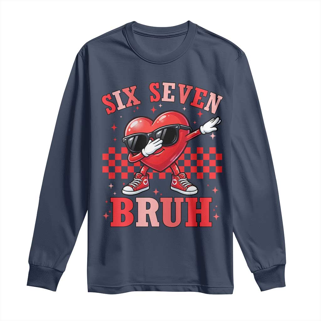 Funny Six Seven Bruh Valentines Day Long Sleeve Shirt Six Seven Dabbing Heart TS11 Navy Print Your Wear