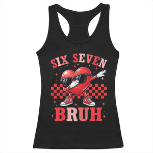 Funny Six Seven Bruh Valentines Day Racerback Tank Top Six Seven Dabbing Heart TS11 Black Print Your Wear