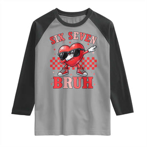 Funny Six Seven Bruh Valentines Day Raglan Shirt Six Seven Dabbing Heart TS11 Sport Gray Black Print Your Wear