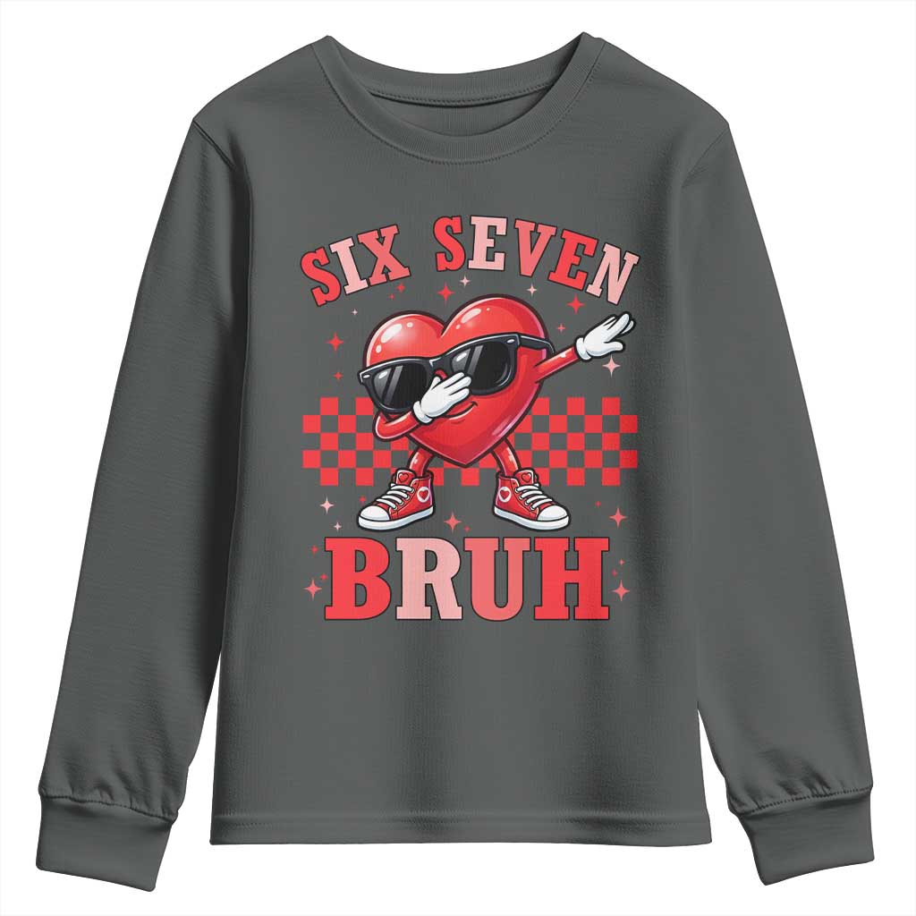 Funny Six Seven Bruh Valentines Day Youth Sweatshirt Six Seven Dabbing Heart TS11 Dark Heather Print Your Wear