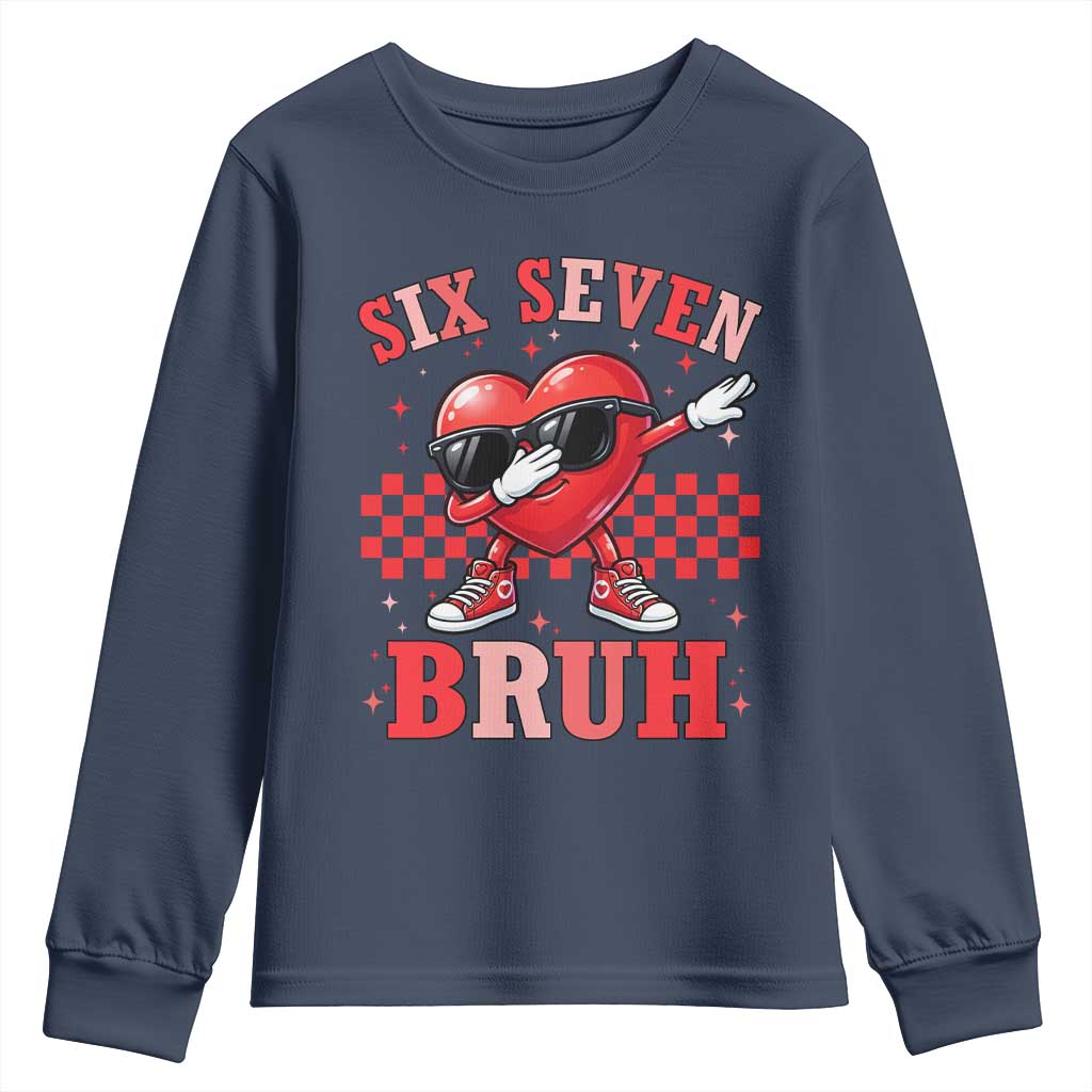 Funny Six Seven Bruh Valentines Day Youth Sweatshirt Six Seven Dabbing Heart TS11 Navy Print Your Wear