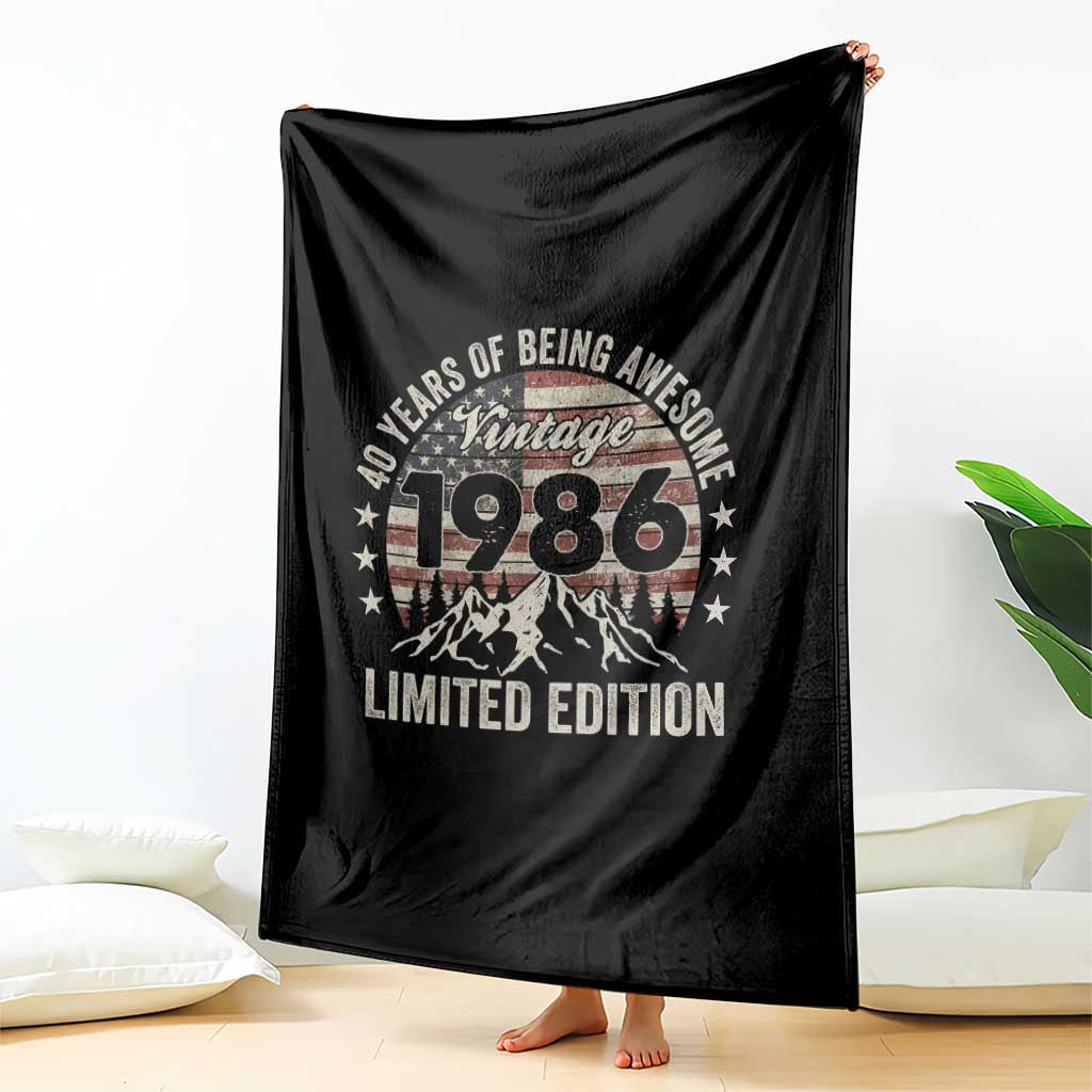 40th Birthday Made In 1986 Limited Edition Throw Blanket 40 Years Of Being Awesome American Flag TS11 Print Your Wear