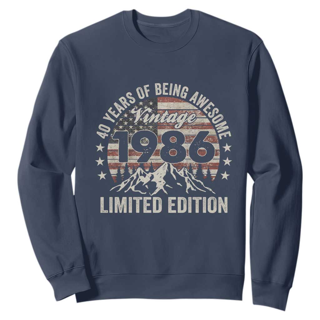40th Birthday Made In 1986 Limited Edition Sweatshirt 40 Years Of Being Awesome American Flag TS11 Navy Print Your Wear