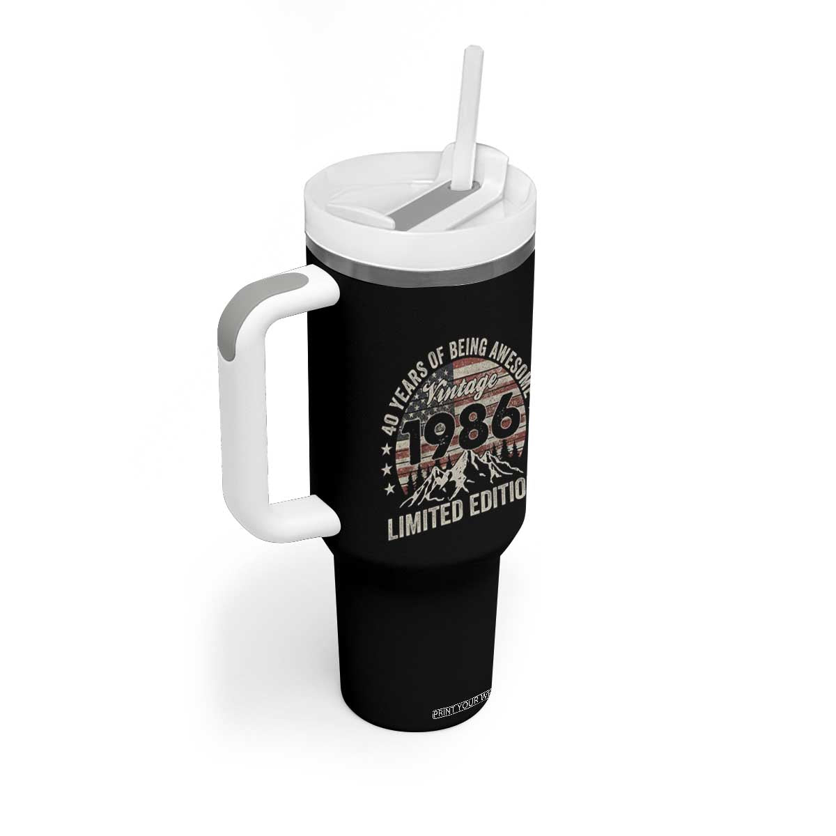 40th Birthday Made In 1986 Limited Edition Tumbler With Handle 40 Years Of Being Awesome American Flag TS11 Print Your Wear