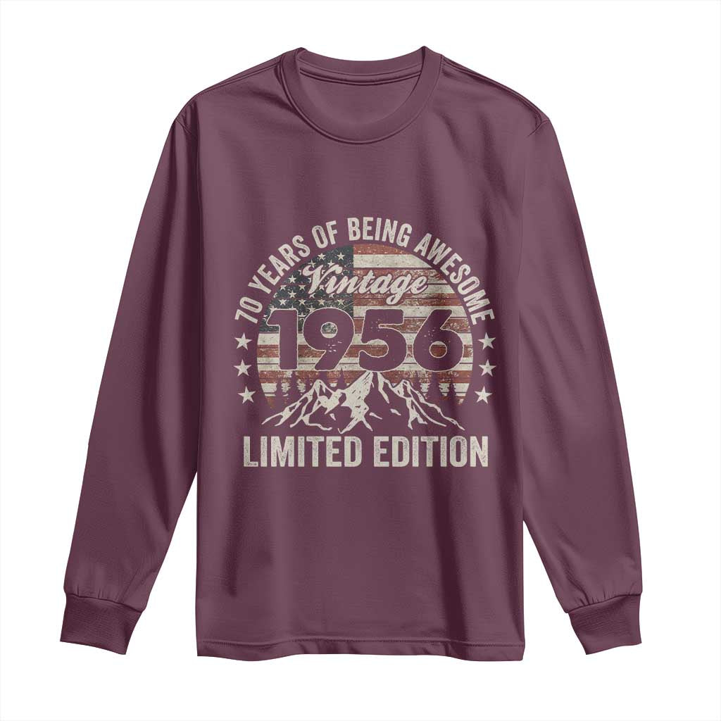 70th Birthday Made In 1956 Limited Edition Long Sleeve Shirt 70 Years Of Being Awesome American Flag TS11 Maroon Print Your Wear