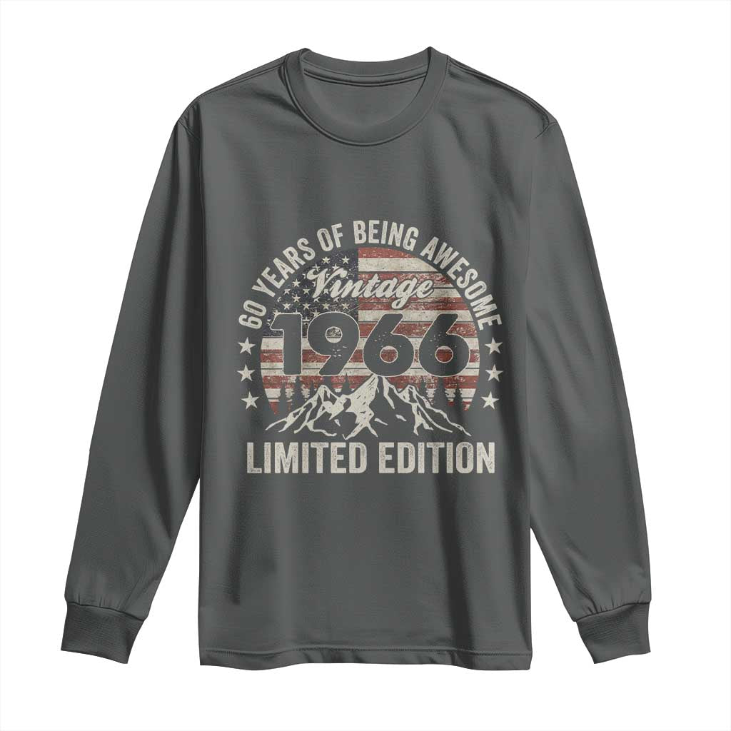 60th Birthday Vintage 1966 Limited Edition Long Sleeve Shirt 60 Years Of Being Awesome American Flag TS11 Dark Heather Print Your Wear