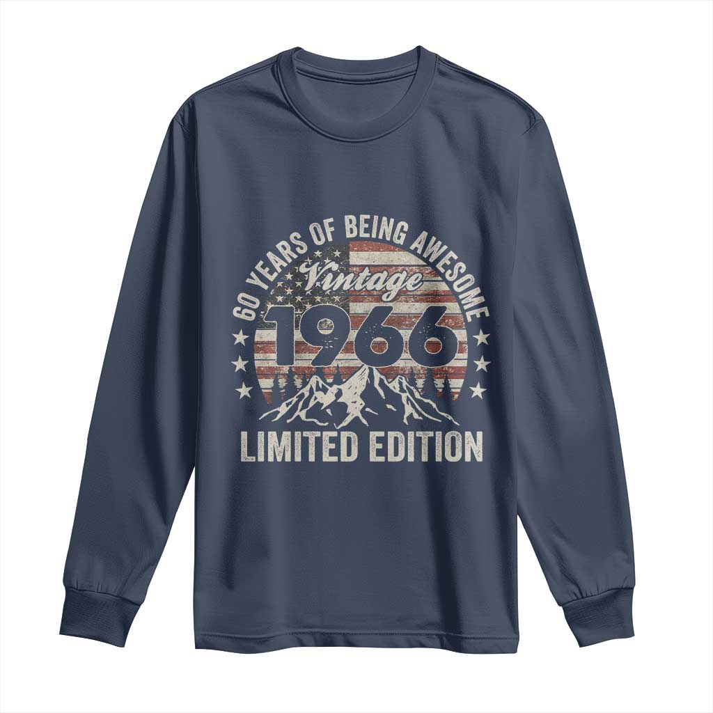 60th Birthday Vintage 1966 Limited Edition Long Sleeve Shirt 60 Years Of Being Awesome American Flag TS11 Navy Print Your Wear
