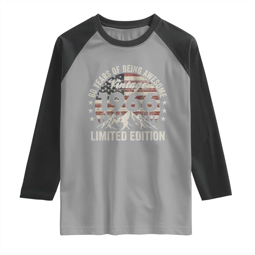 60th Birthday Vintage 1966 Limited Edition Raglan Shirt 60 Years Of Being Awesome American Flag TS11 Sport Gray Black Print Your Wear