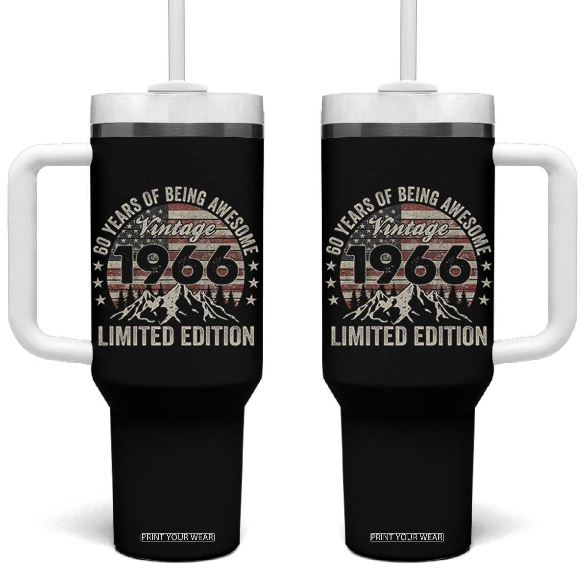 60th Birthday Vintage 1966 Limited Edition Tumbler With Handle 60 Years Of Being Awesome American Flag TS11 One Size: 40 oz Black Print Your Wear