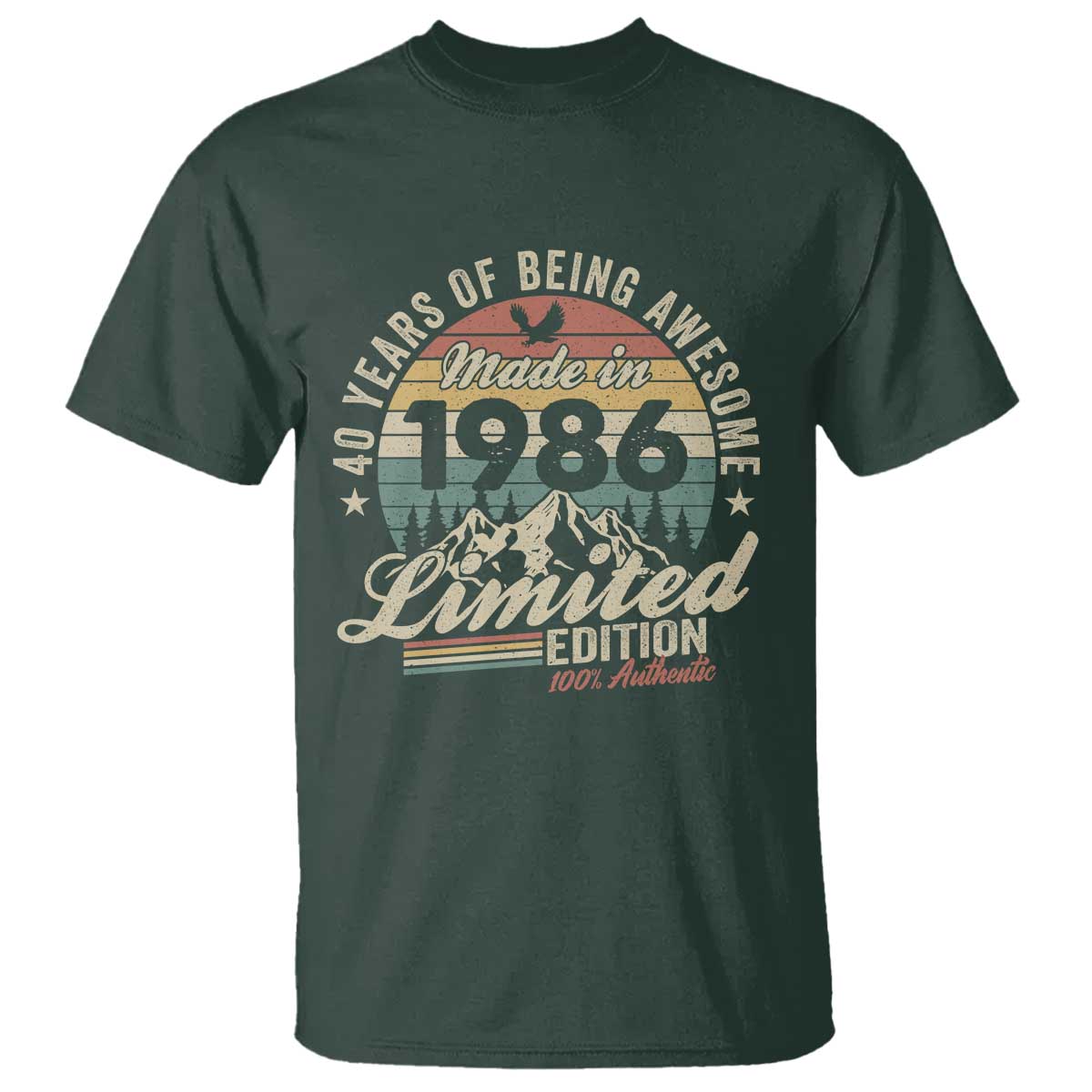 40th Birthday Made In 1986 T Shirt 40 Years Of Being Awesome Vintage Limited Edition TS11 Dark Forest Green Print Your Wear