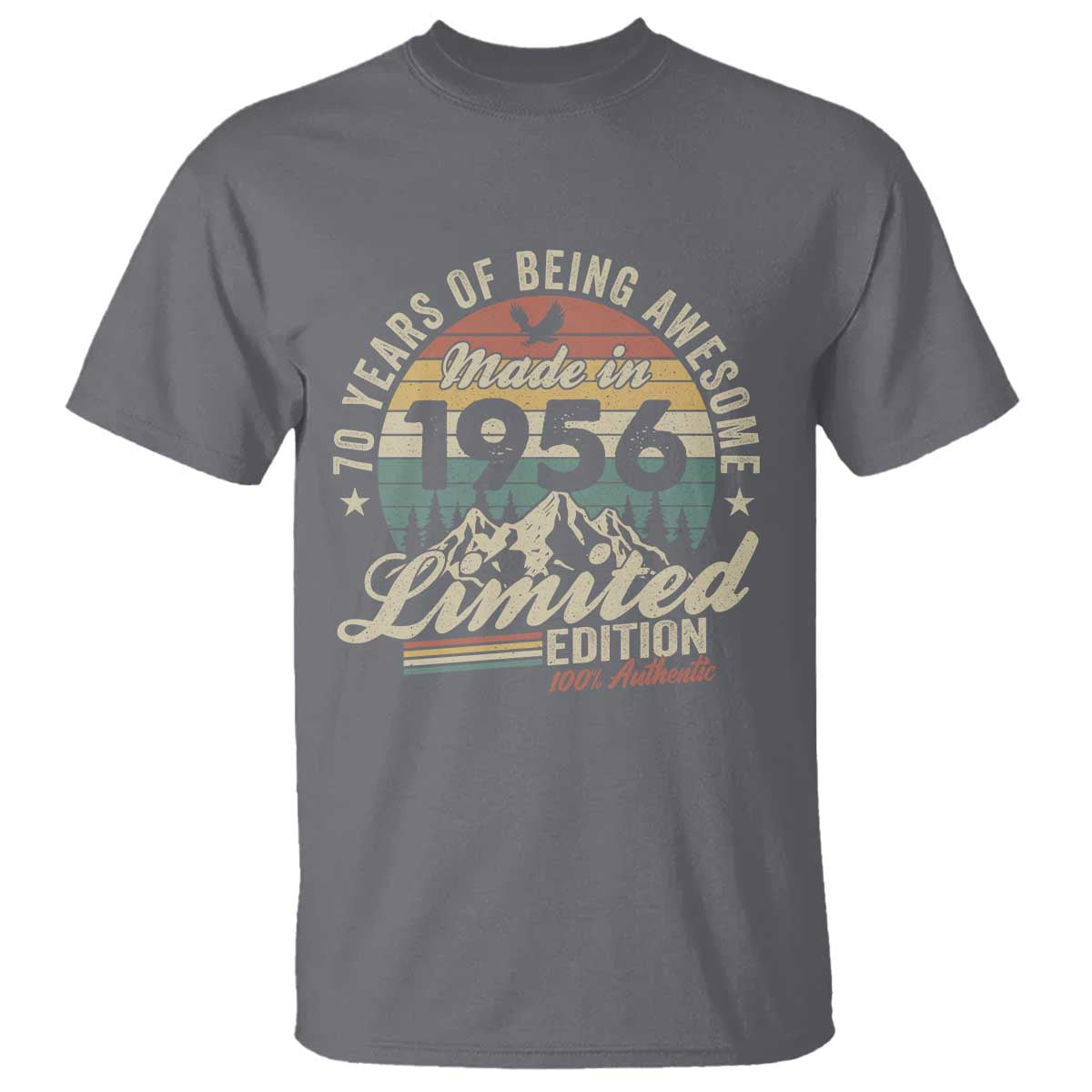 70th Birthday Made In 1956 T Shirt 70 Years Of Being Awesome Vintage Limited Edition TS11 Charcoal Print Your Wear