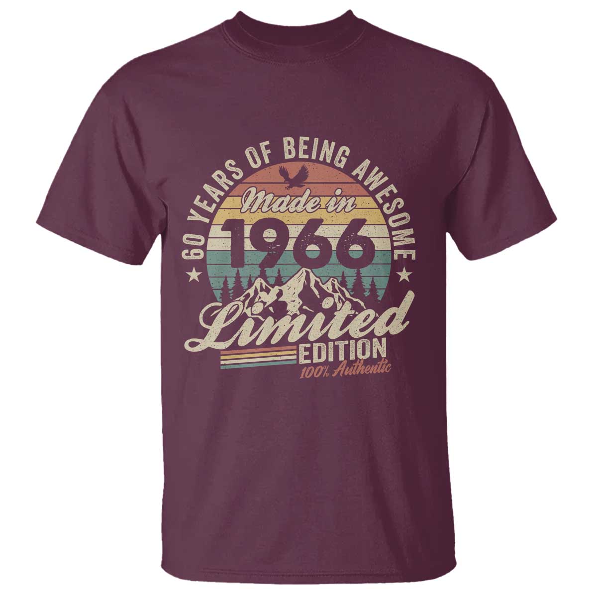 60th Birthday Made In 1966 T Shirt - 60 Years Of Being Awesome Vintage Limited Edition Tee TS11 Maroon Print Your Wear