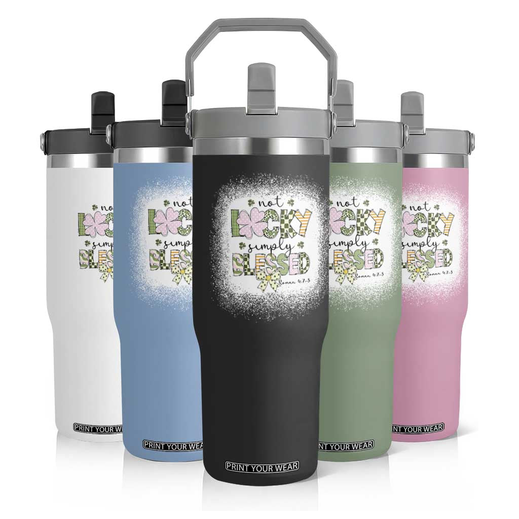 Not Lucky Simply Blessed Flip Straw Tumbler Blessed Christian Shamrocks St Patricks Day TS11 Print Your Wear