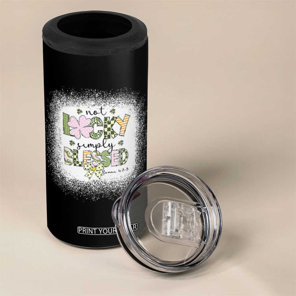 Not Lucky Simply Blessed 4 in 1 Can Cooler Tumbler Blessed Christian Shamrocks St Patricks Day TS11 Print Your Wear