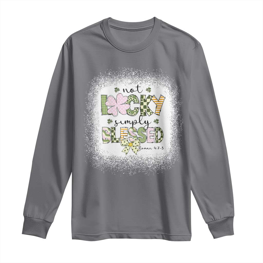 Not Lucky Simply Blessed Long Sleeve Shirt Blessed Christian Shamrocks St Patricks Day TS11 Charcoal Print Your Wear