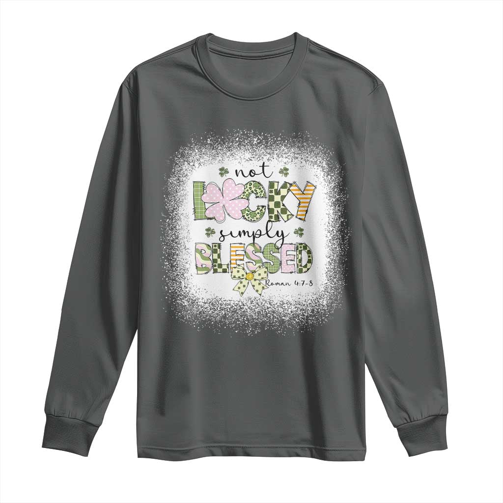 Not Lucky Simply Blessed Long Sleeve Shirt Blessed Christian Shamrocks St Patricks Day TS11 Dark Heather Print Your Wear