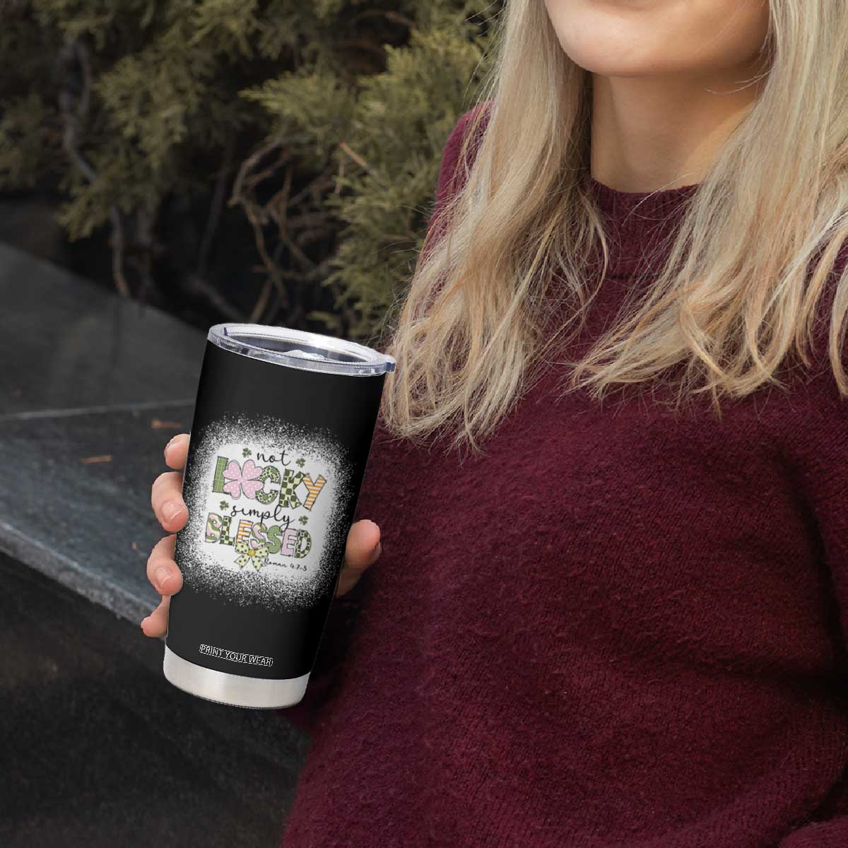 Not Lucky Simply Blessed Tumbler Cup Blessed Christian Shamrocks St Patricks Day TS11 Print Your Wear