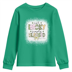 Not Lucky Simply Blessed Youth Sweatshirt Blessed Christian Shamrocks St Patricks Day TS11 Irish Green Print Your Wear