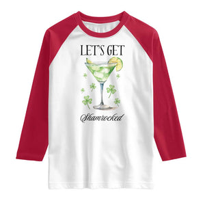Funny Irish St Patrick's Day Cocktail Raglan Shirt Let's Get Shamrocked Irish Festival TS11 White Red Print Your Wear