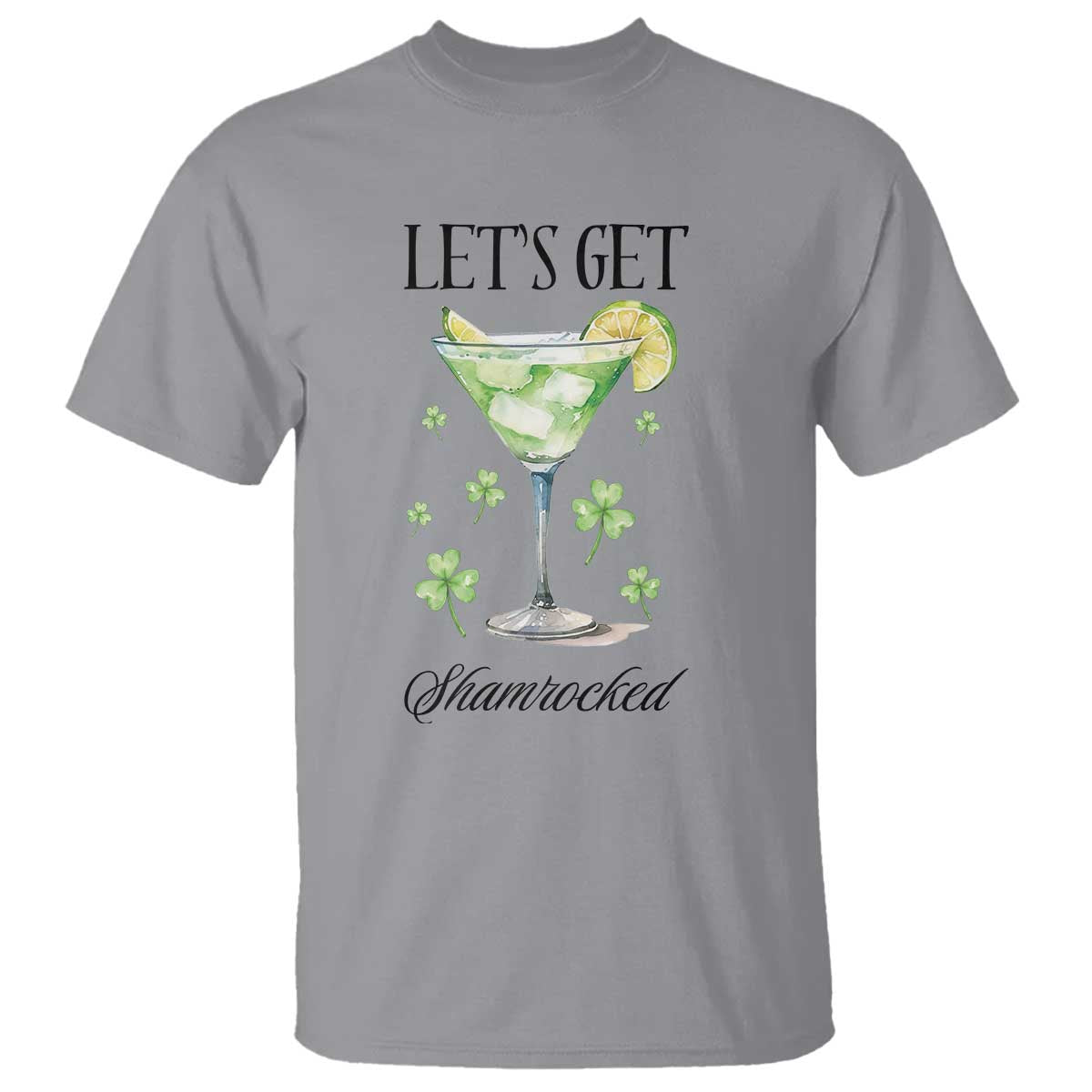 Funny Irish St Patrick's Day Cocktail T Shirt Let's Get Shamrocked Irish Festival TS11 Sport Gray Print Your Wear