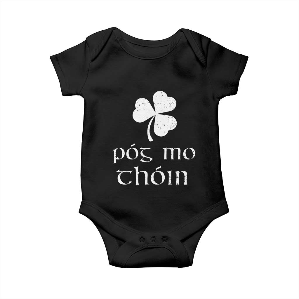Funny Irish Pog Mo Thoin Baby Onesie St Patrick's Day Gaelic Saying Shamrock TS11 Black Print Your Wear