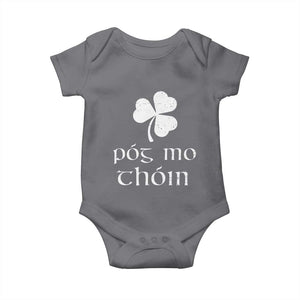 Funny Irish Pog Mo Thoin Baby Onesie St Patrick's Day Gaelic Saying Shamrock TS11 Charcoal Print Your Wear