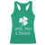 Funny Irish Pog Mo Thoin Racerback Tank Top St Patrick's Day Gaelic Saying Shamrock TS11 Irish Green Print Your Wear