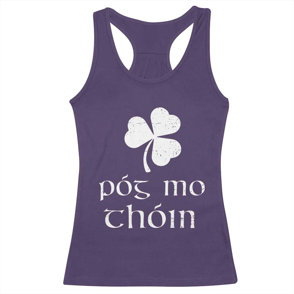Funny Irish Pog Mo Thoin Racerback Tank Top St Patrick's Day Gaelic Saying Shamrock TS11 Purple Print Your Wear