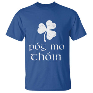 Funny Irish Pog Mo Thoin T Shirt St Patrick's Day Gaelic Saying Shamrock TS11 Royal Blue Print Your Wear