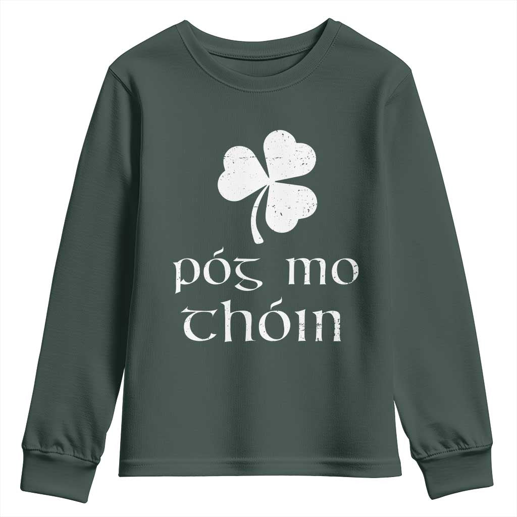 Funny Irish Pog Mo Thoin Youth Sweatshirt St Patrick's Day Gaelic Saying Shamrock TS11 Dark Forest Green Print Your Wear