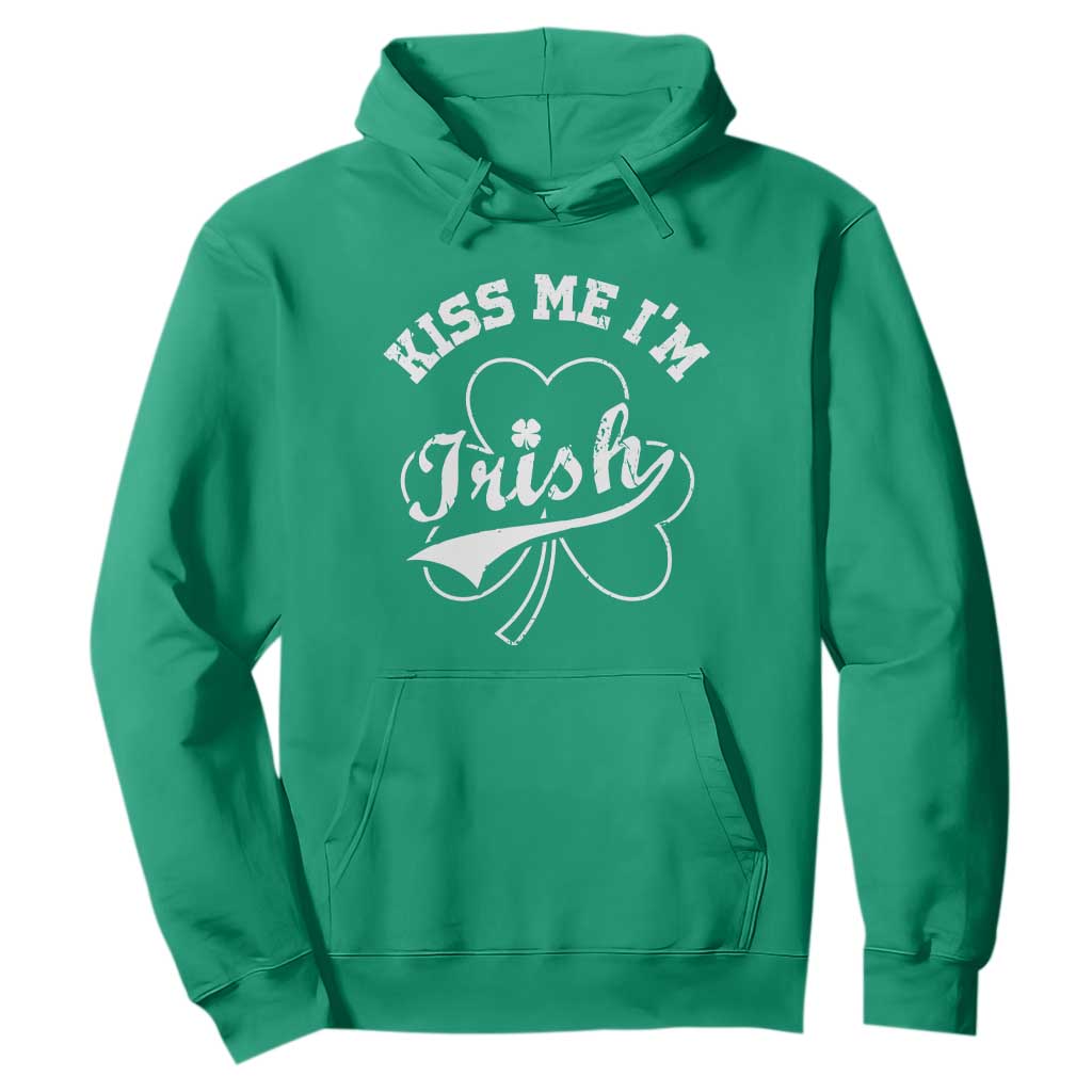 Funny Kiss Me I'm Irish St Patricks Day Hoodie Vintage Shamrock TS11 Irish Green Print Your Wear