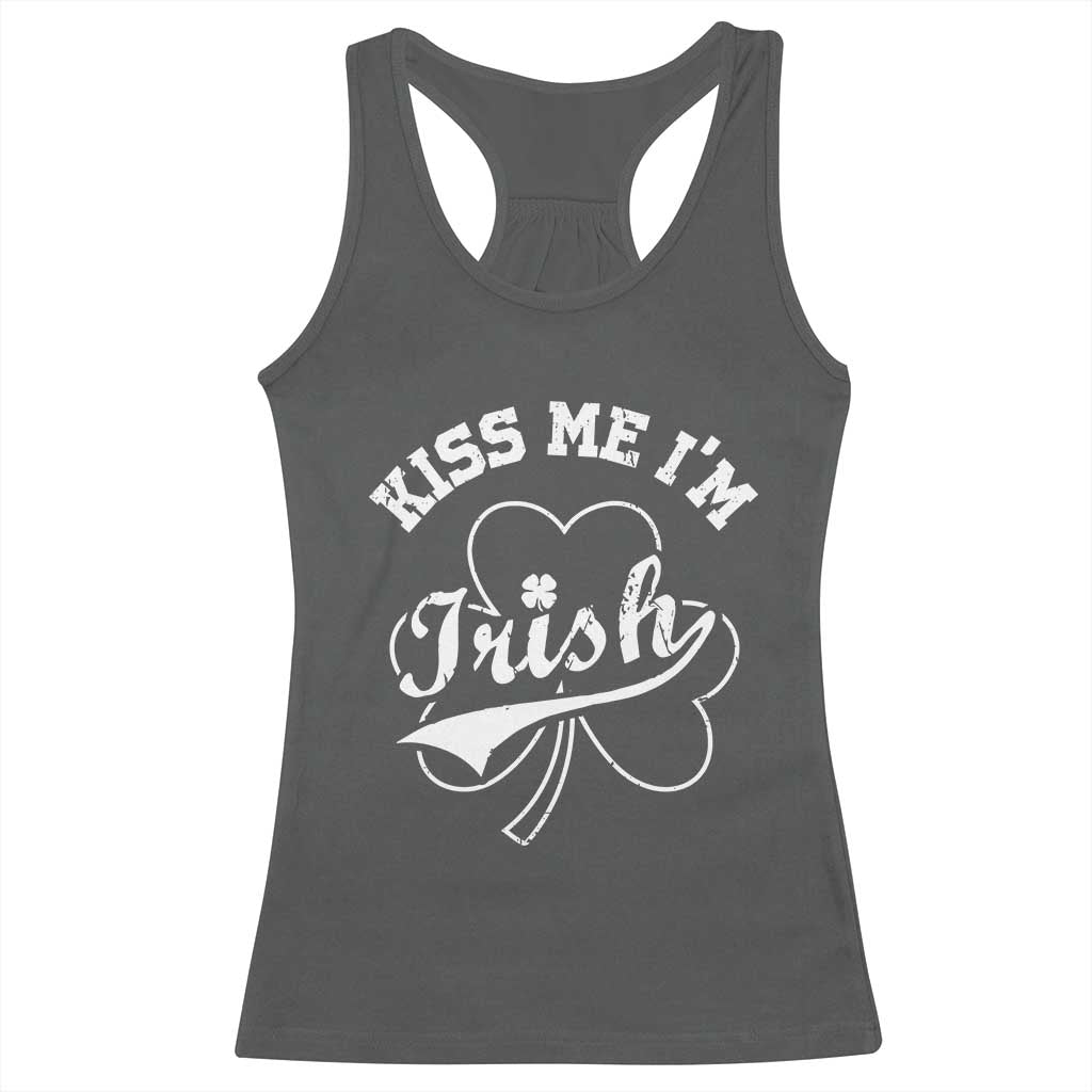 Funny Kiss Me I'm Irish St Patricks Day Racerback Tank Top Vintage Shamrock TS11 Dark Heather Print Your Wear