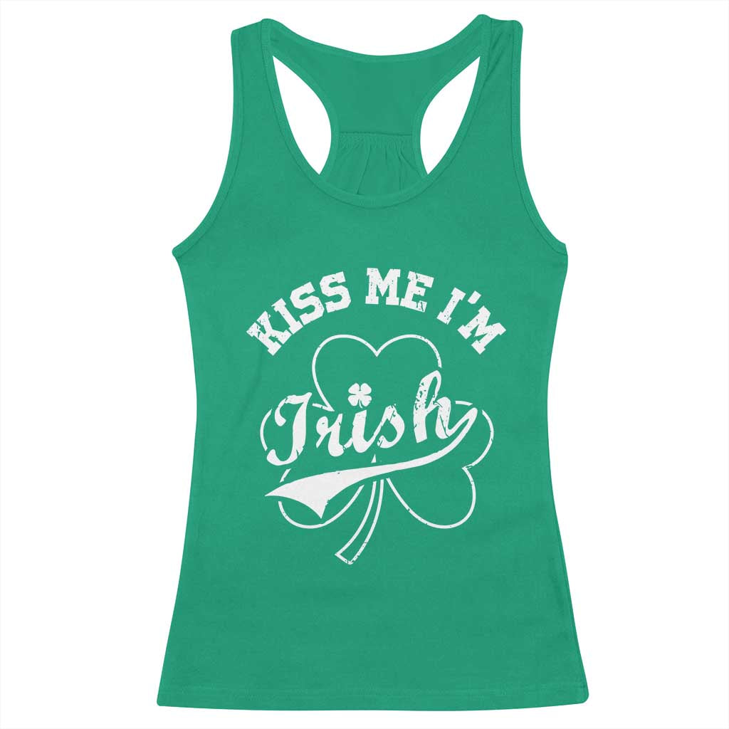 Funny Kiss Me I'm Irish St Patricks Day Racerback Tank Top Vintage Shamrock TS11 Irish Green Print Your Wear