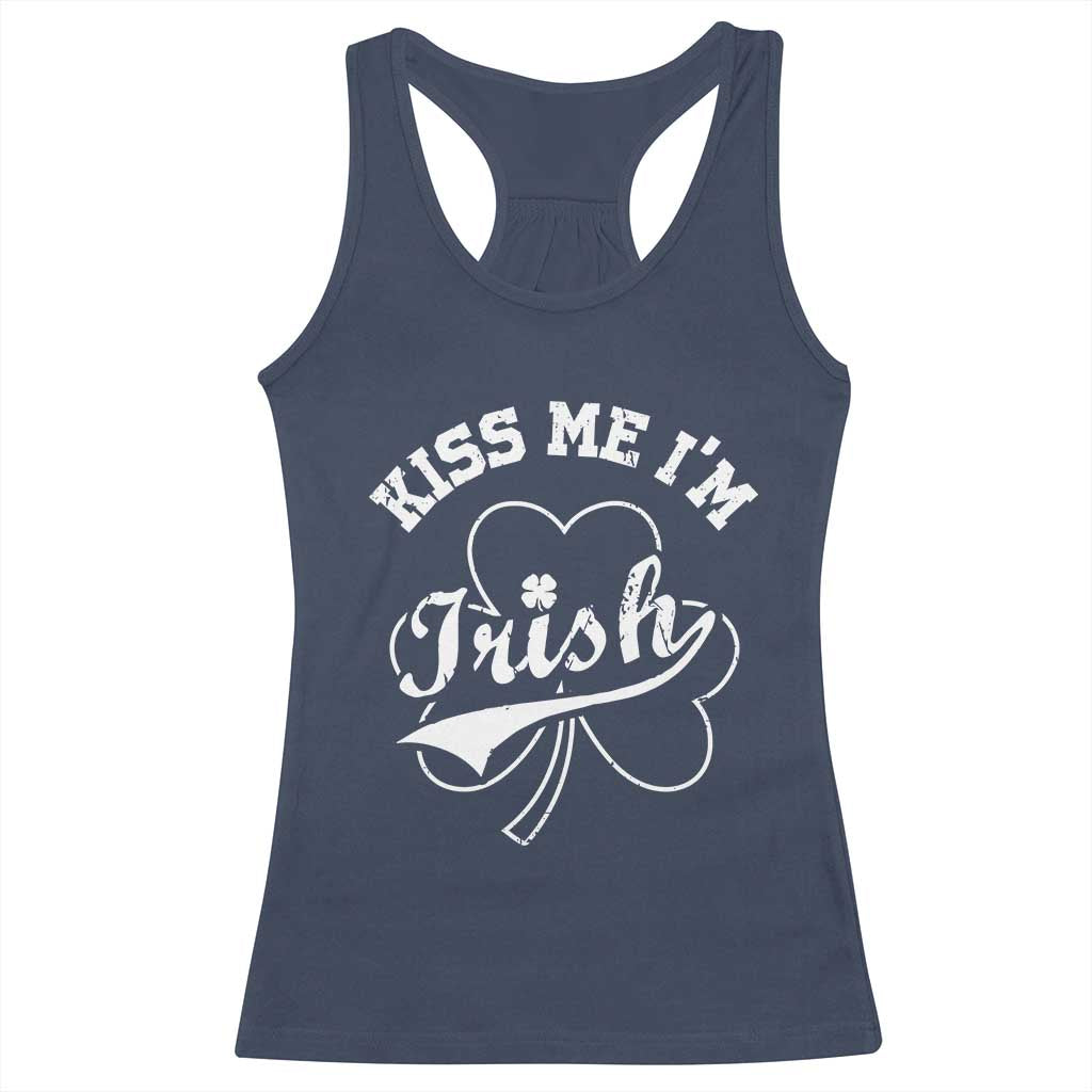 Funny Kiss Me I'm Irish St Patricks Day Racerback Tank Top Vintage Shamrock TS11 Navy Print Your Wear