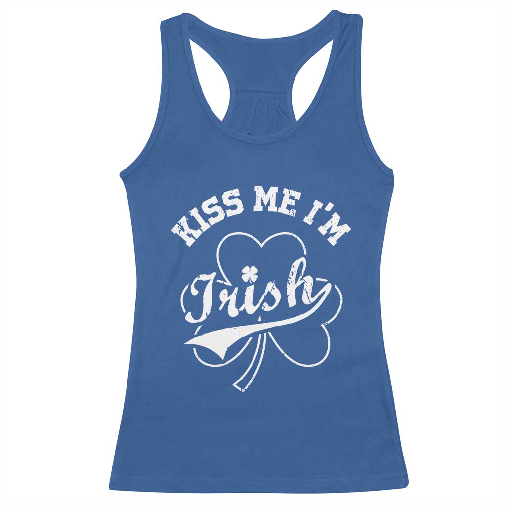 Funny Kiss Me I'm Irish St Patricks Day Racerback Tank Top Vintage Shamrock TS11 Royal Blue Print Your Wear