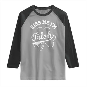 Funny Kiss Me I'm Irish St Patricks Day Raglan Shirt Vintage Shamrock TS11 Sport Gray Black Print Your Wear