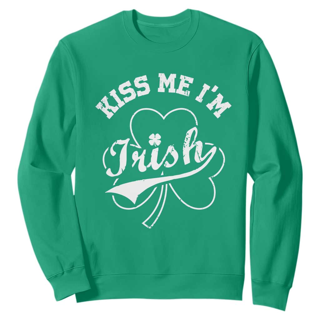 Funny Kiss Me I'm Irish St Patricks Day Sweatshirt Vintage Shamrock TS11 Irish Green Print Your Wear